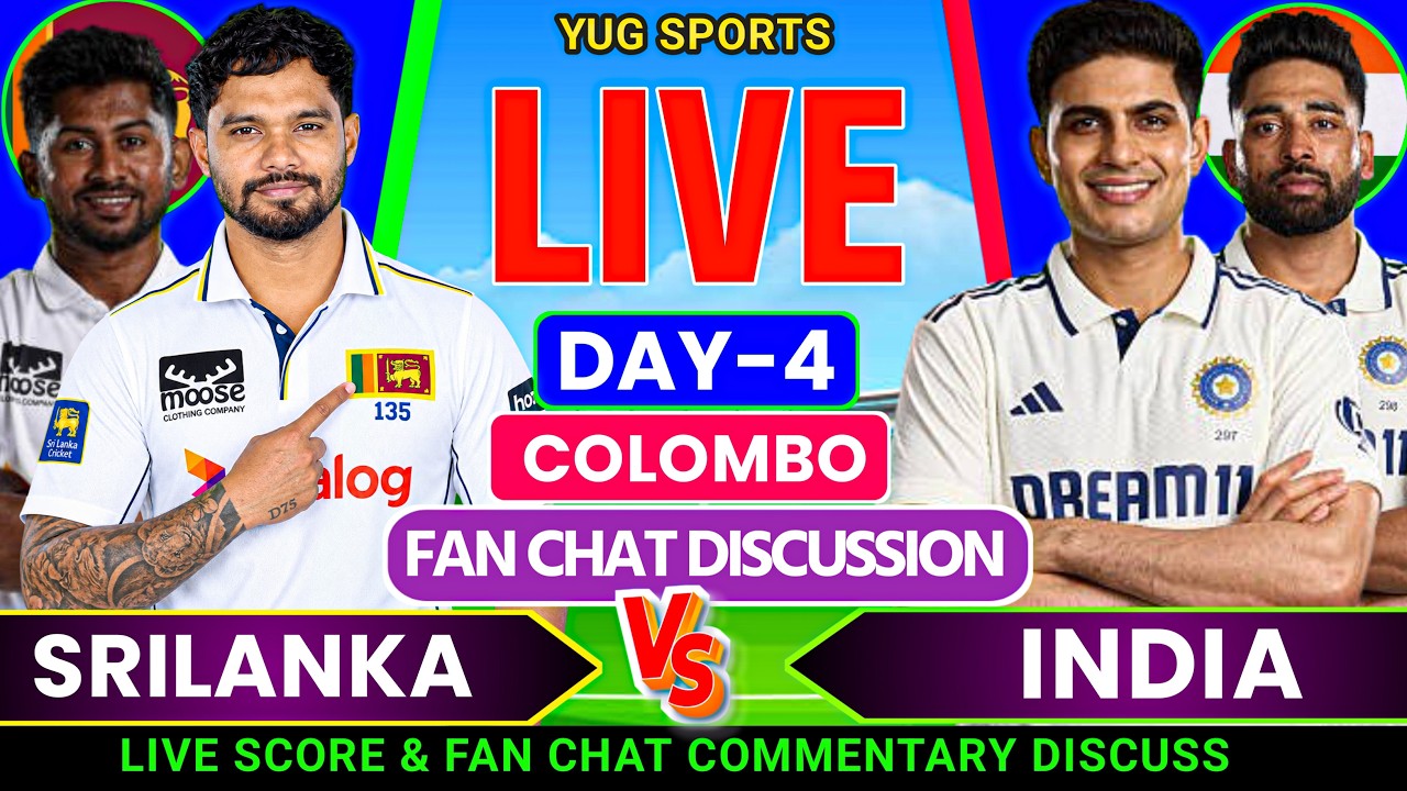 🔴 IND v SL 2nd Test Match || DAY-4 SESSION 1 || Srilanka Vs India 2nd Test Live Score Fan Chat 🎤
