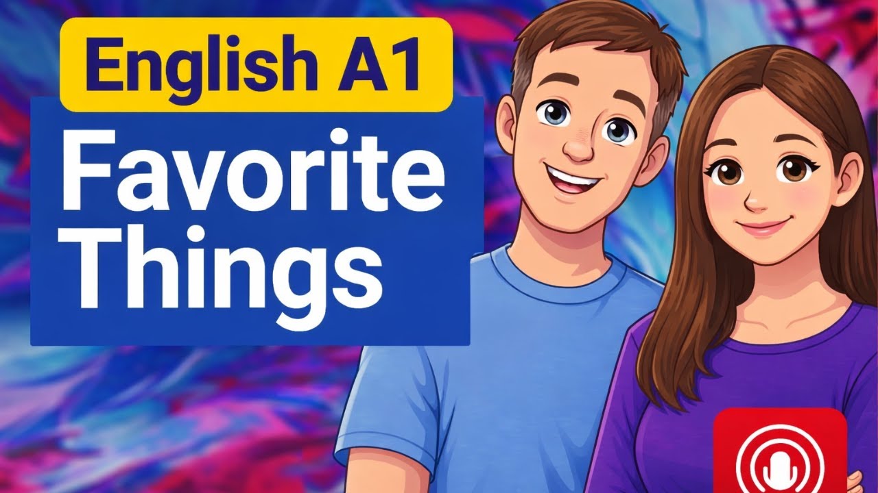 English A1 Conversation | Favorite Things | Mr. English Easy