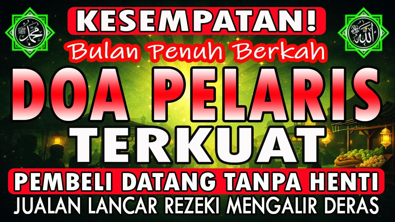 Dzikir Pelaris Jualan Paling Kuat 🤲🤲 Pembuka Rezeki & Dagangan Cepat Laku