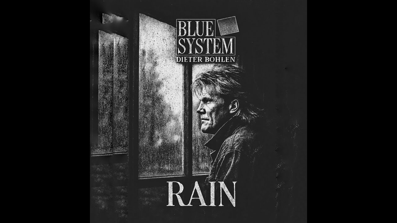 Blue System Rain 2025 #Dieter Bohlen #Modern Talking #Blue System