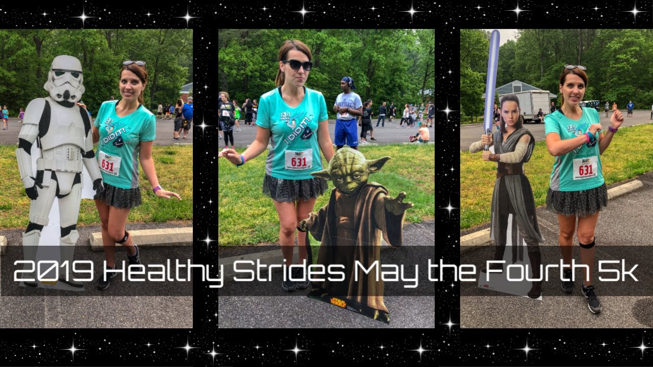 2019 Healthy Strides May the Fourth 5k