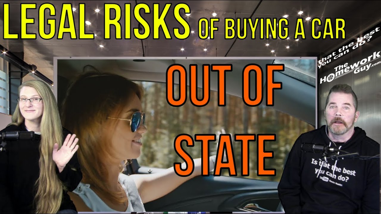 LEGAL RISKS of Buying a Car out of State - Attorney Dan Whitney with Kevin Hunter The Homework Guy