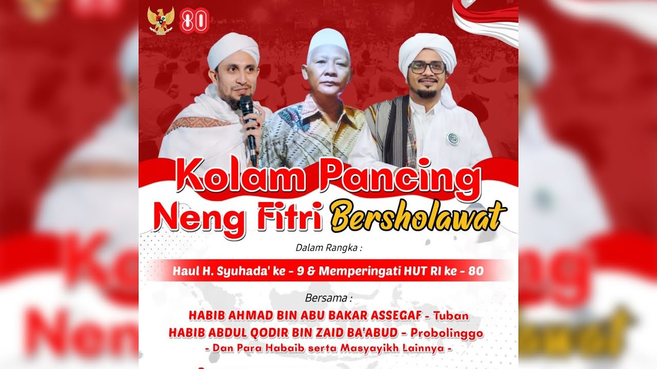 🔴Kolam Pancing Neng Fitri Bersholawat | Haul H. Syuhada' Ke-9 & Memperingati HUT RI Ke-80