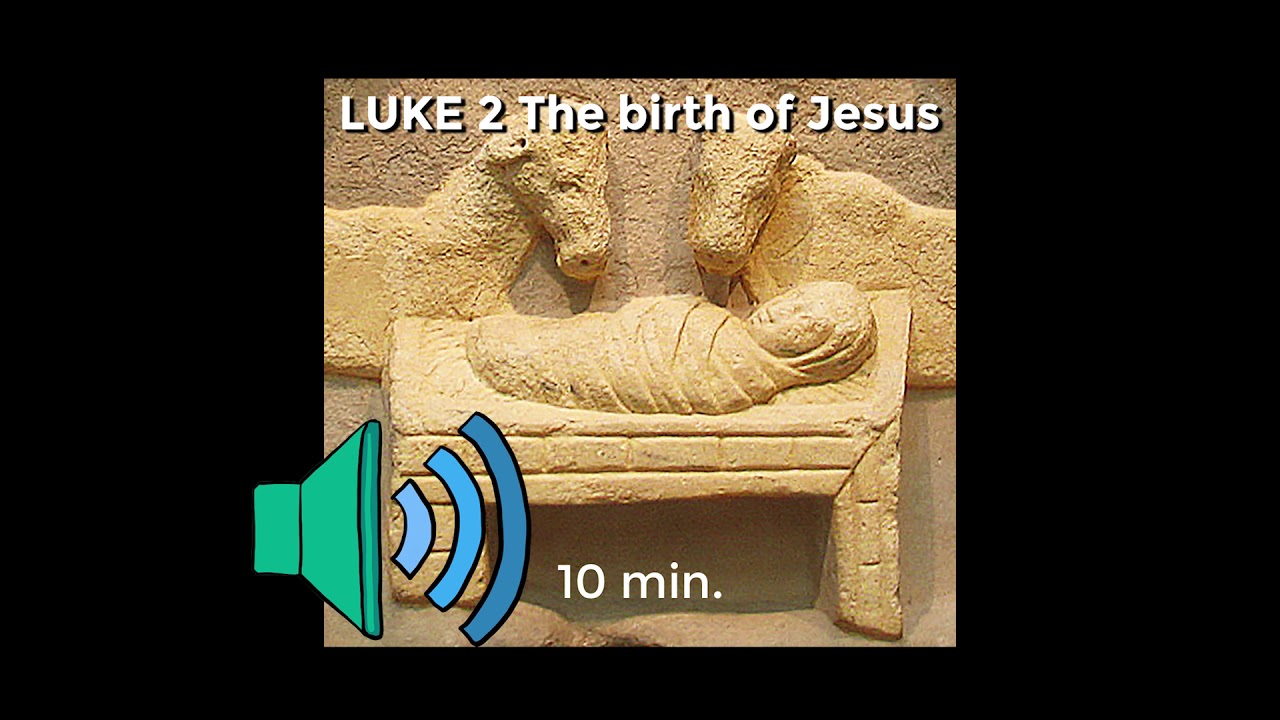 Luke 2, The birth and childhood of Jesus