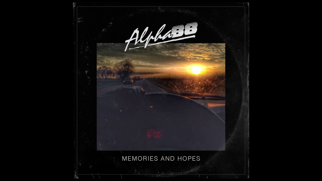 Alpha 88 - Memories and hopes