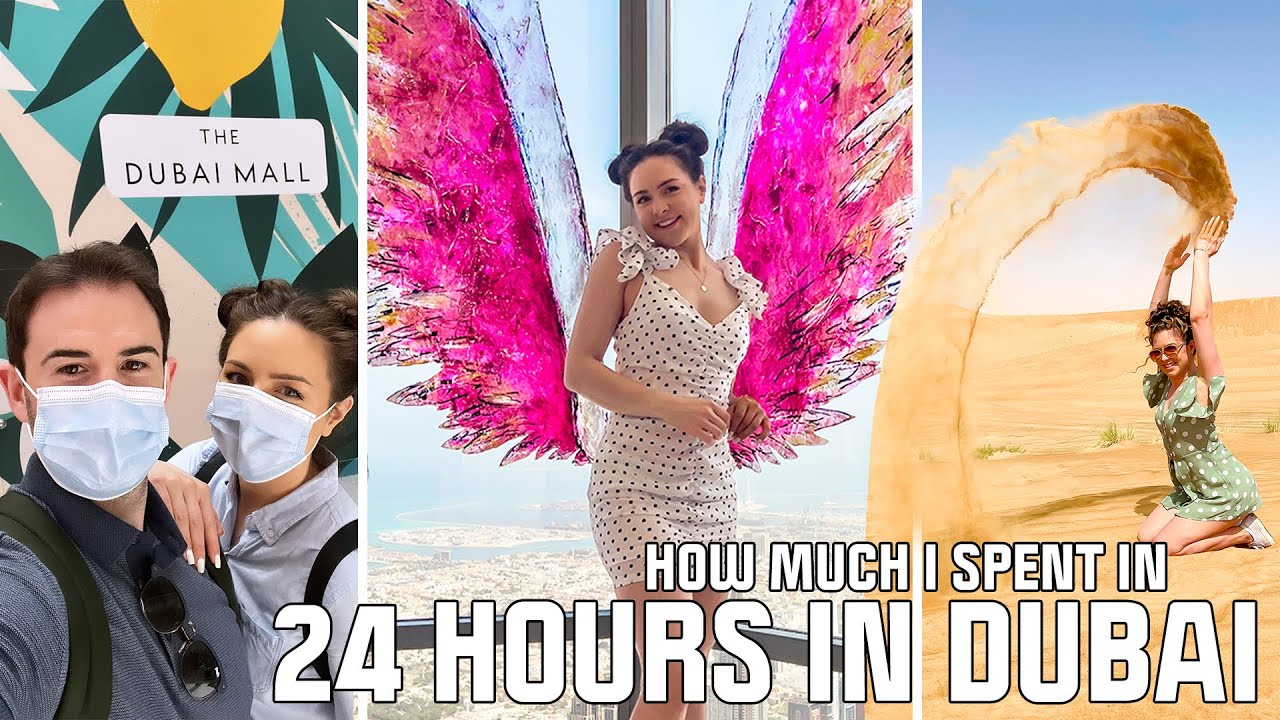 What I Spent In Day in Dubai (24 hours in Dubai)