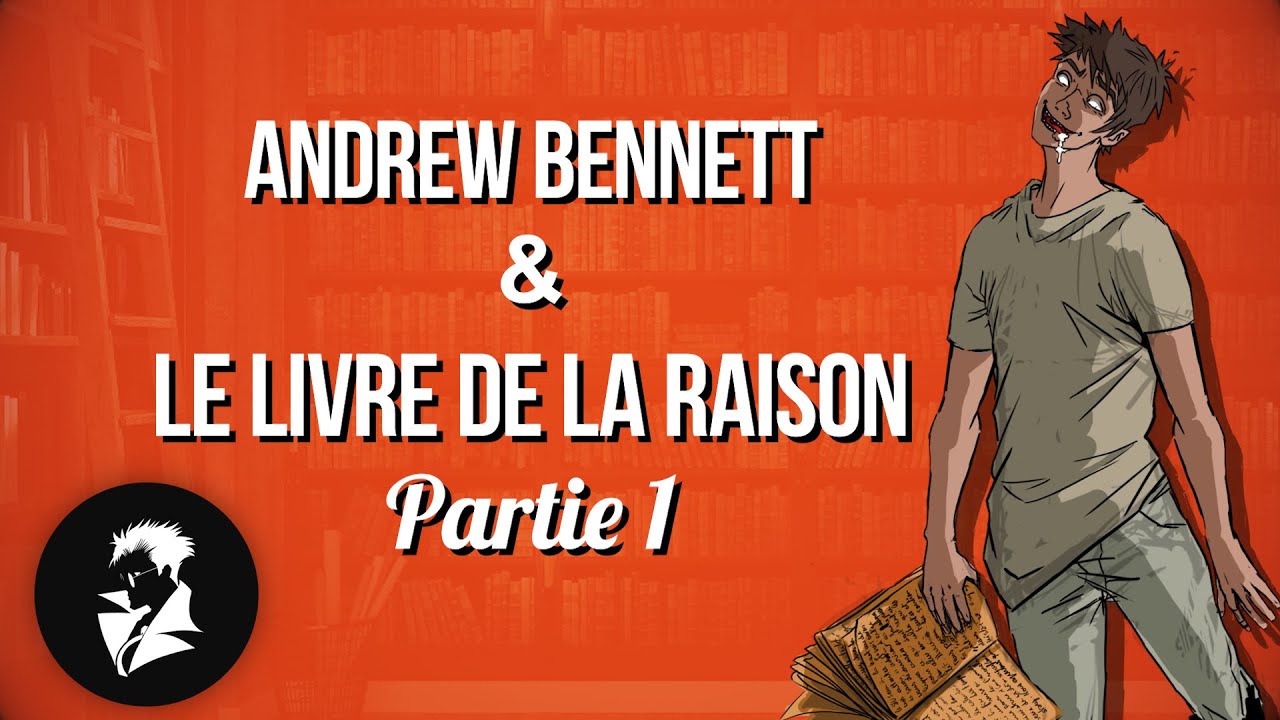 LE LIVRE DE LA RAISON partie 1/2 - SUPERFLAME STORY 📖