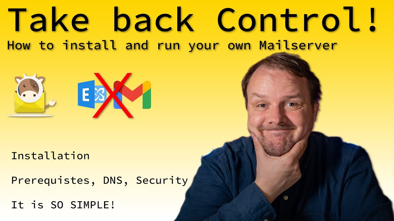 SELF-HOSTED | Set up and run your own Mailserver with Mailcow | DNS, Security, Installation, Test