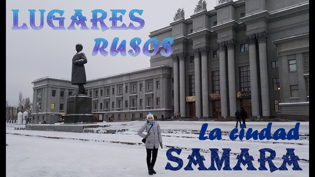 CONOCER RUSIA. La ciudad SAMARA. Lugares para visitar. Samara por el invierno.