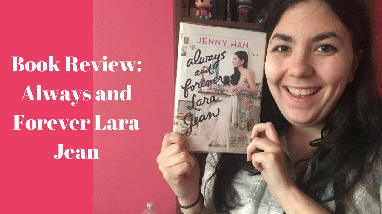 Book Review: Always and Forever Lara Jean