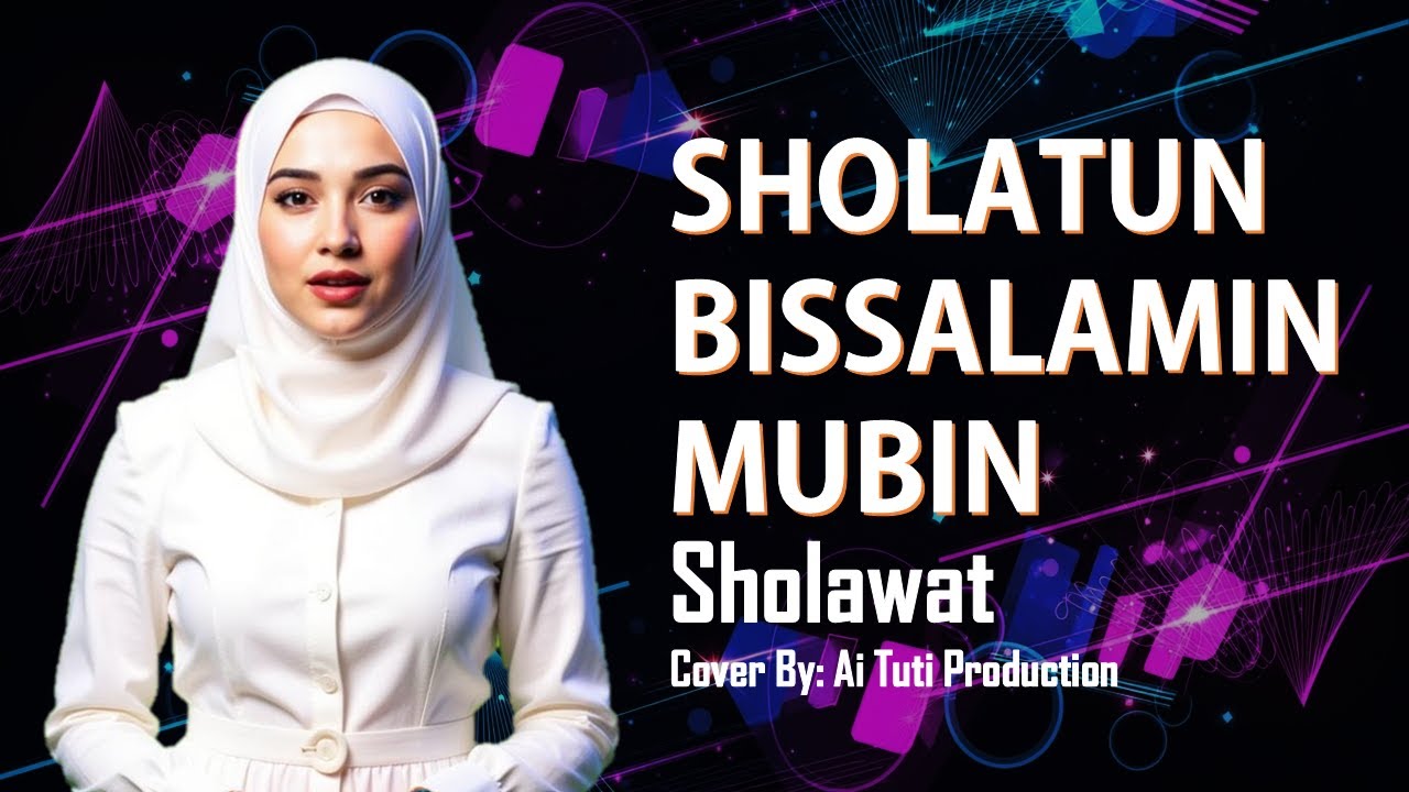 Sholatun Bissalamin Mubin - Sholawat Enak Didengar | Cover Ai Tuti Production