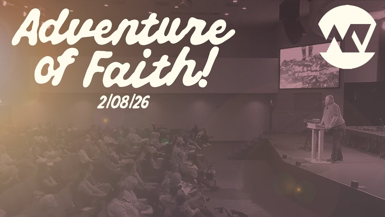 WVCCH Service 2/08/26 - The Faith To Risk it All