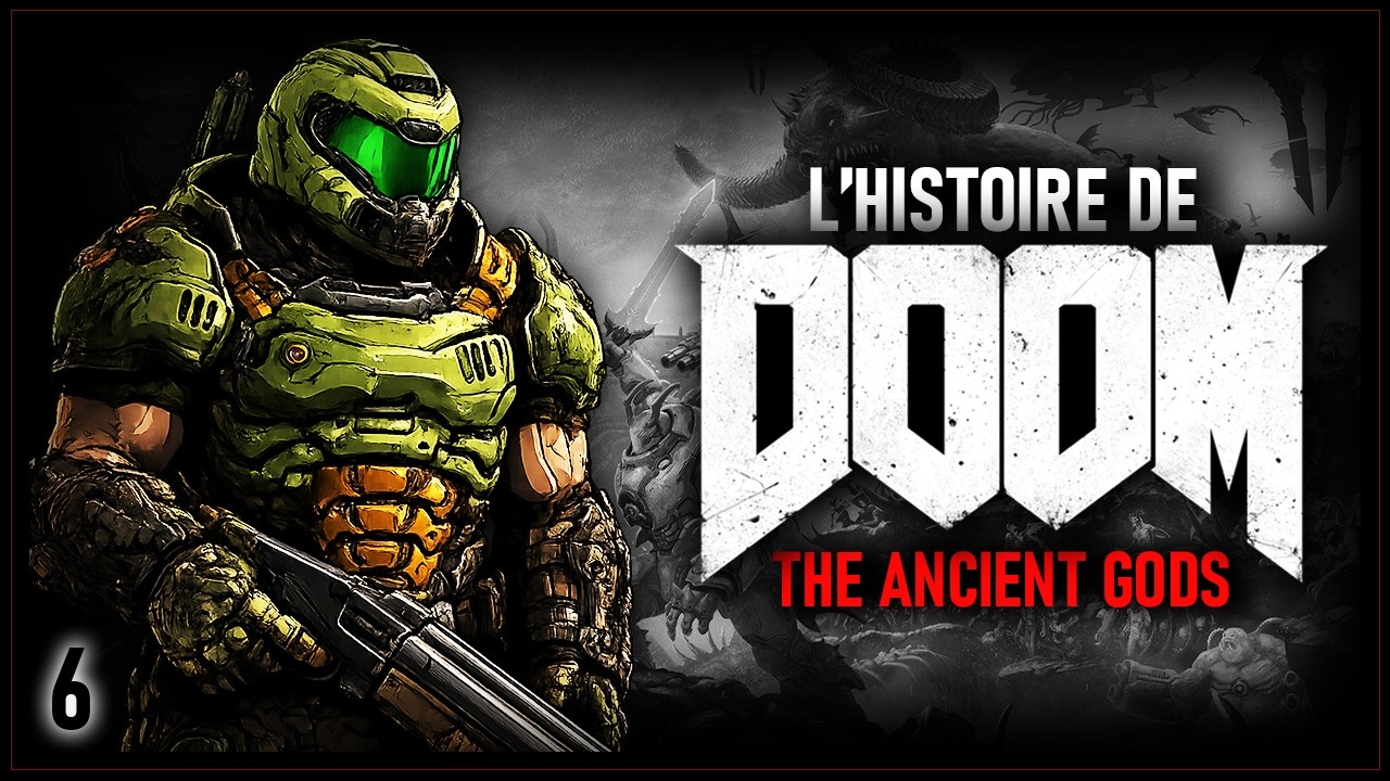L'histoire de Doom - 6/7 : The Ancient Gods