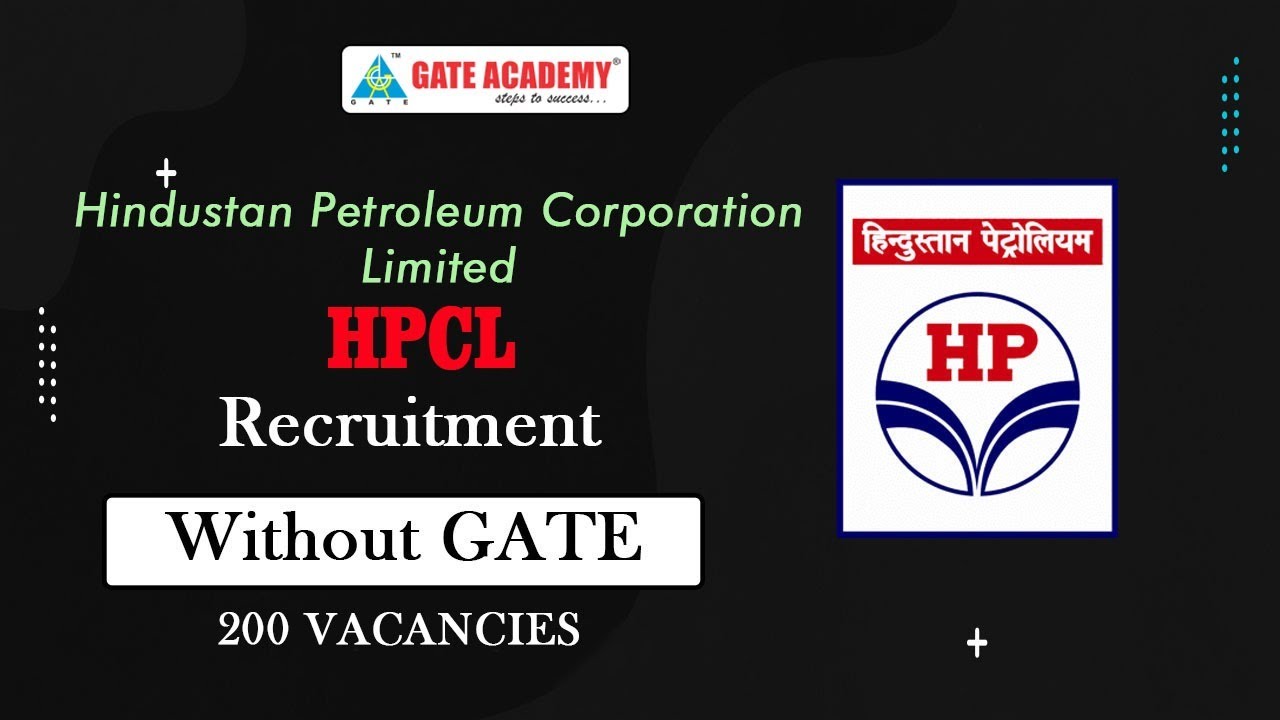 HPCL Recruitment !! 200 Vacancies !! Without GATE !!!