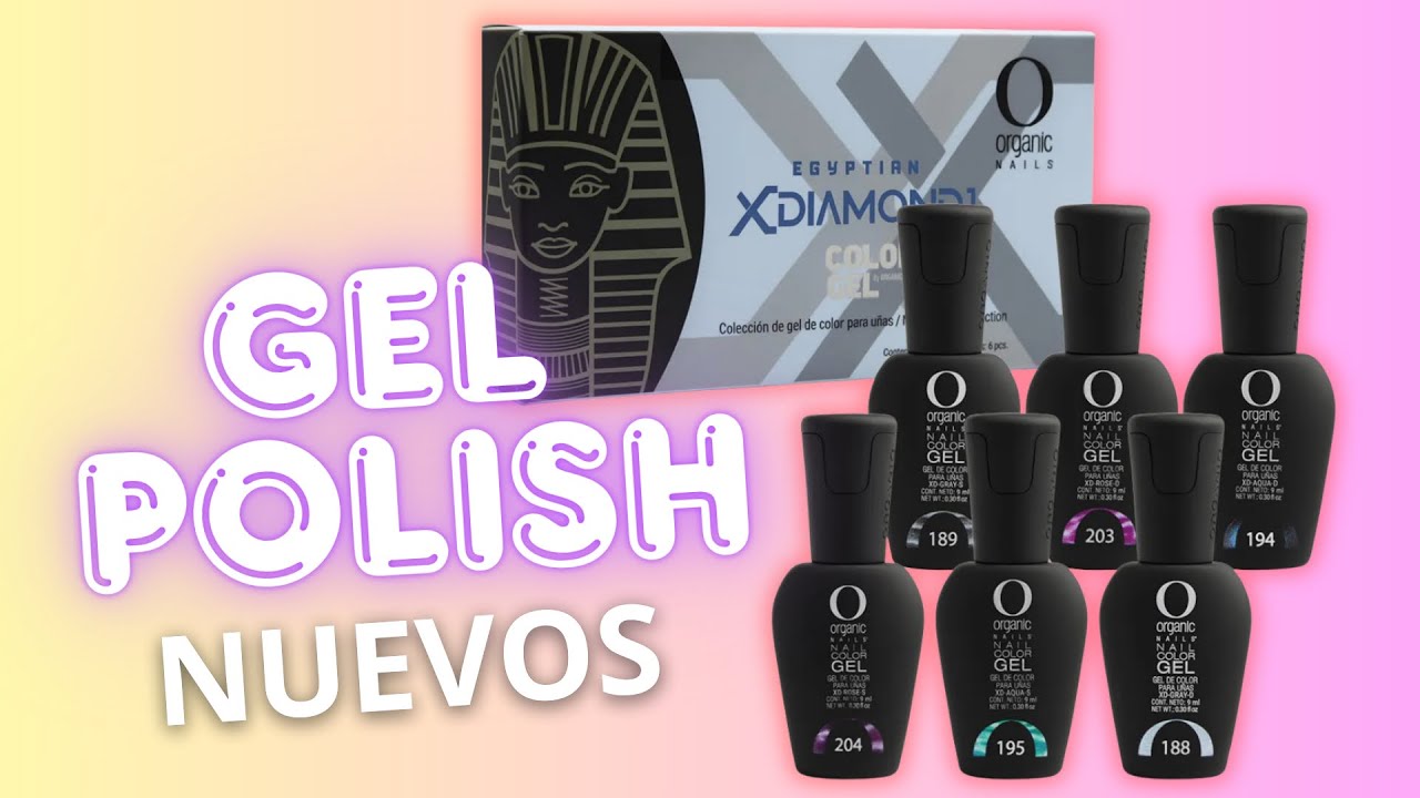 RESE&Ntilde;A de la  NUEVA GAMA EGIPTIAN XDIAMOND de ORGANIC NAILS 💅🏼✨ Nail Art