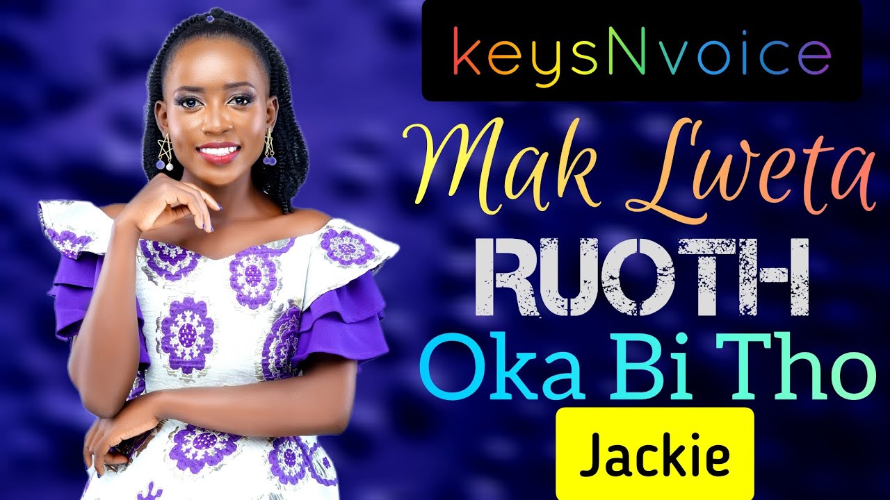 176. Cover Medley - Mak Lweta Ruoth + Oka Bi Tho | ft. Jackie M Obiero x Mwas Manuel | keysNvoice 🔥