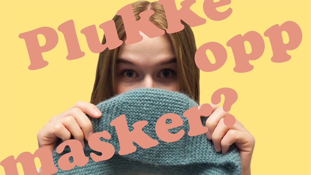 Hvordan Plukke Opp Masker | Hette Og Knappestolpe