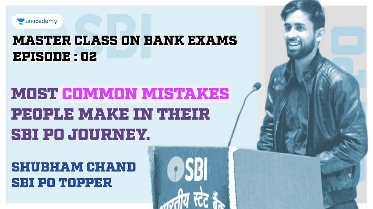 SBI PO 2020 Preparation Mistakes to Avoid | सिलेक्शन के लिए यह याद रखे | SBI PO Topper Shubham Chand