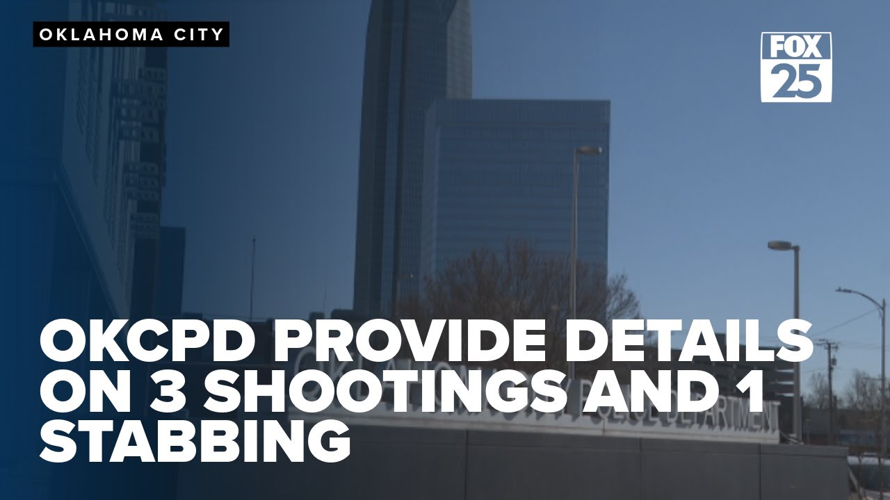 OKCPD provides details on three shootings and one stabbing that happened over the weekend