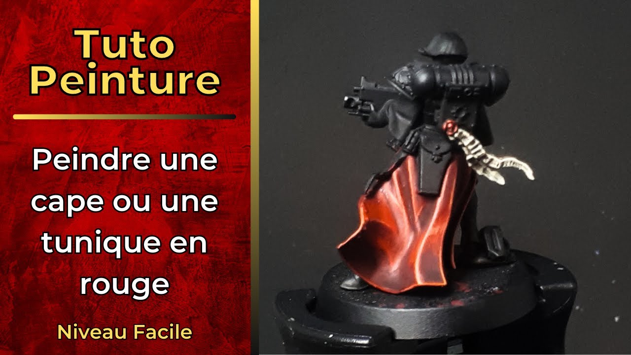 Tuto peinture sur figurines: capes et robes rouges warhammer