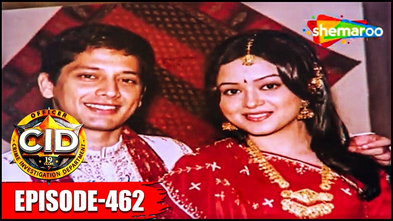 CID (सीआईडी) - Episode 462 | Case Of The Missing Bride - गुमशुदा दुल्हन का मामला | Best CID Episode