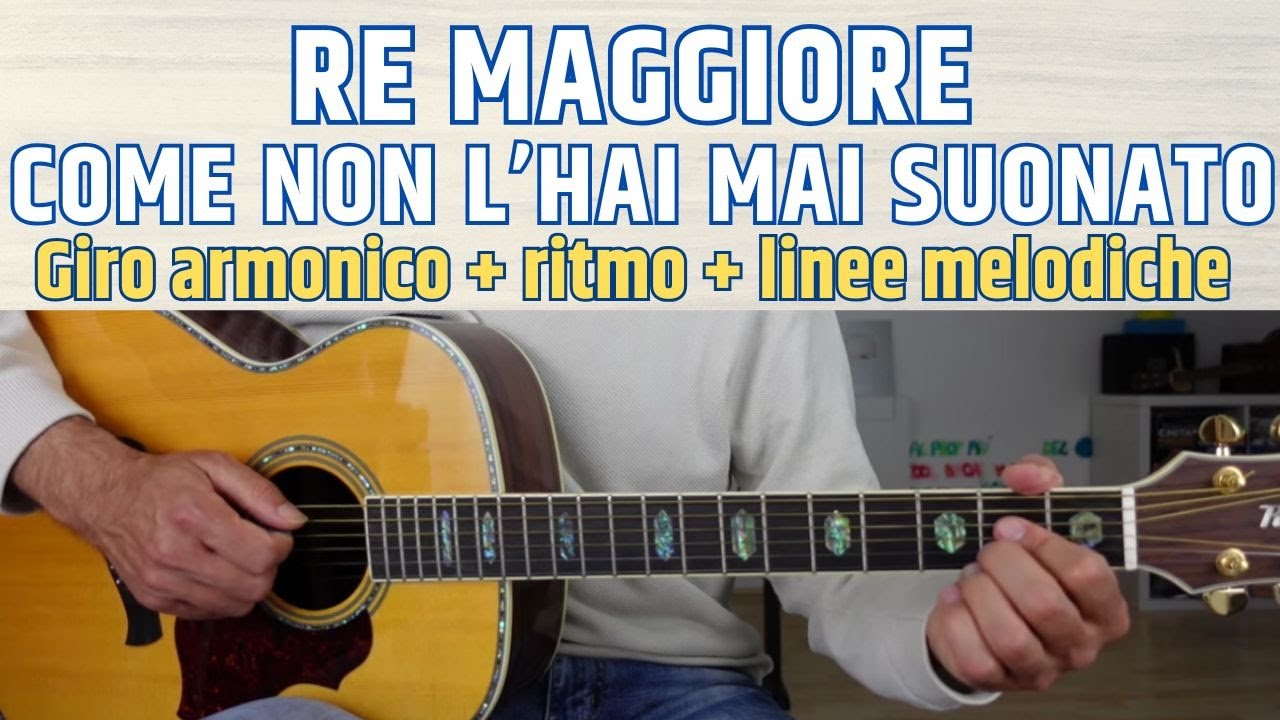 🎸 Giro di RE maggiore - Ritmica e linee melodiche tra gli accordi