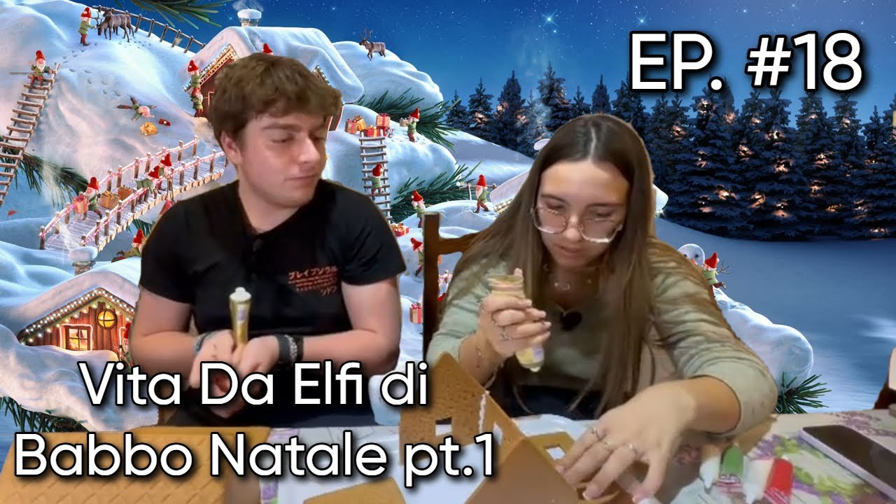 EP. #18 Vita da Elfi di Babbo Natale pt.1 - Tereina? Podcast