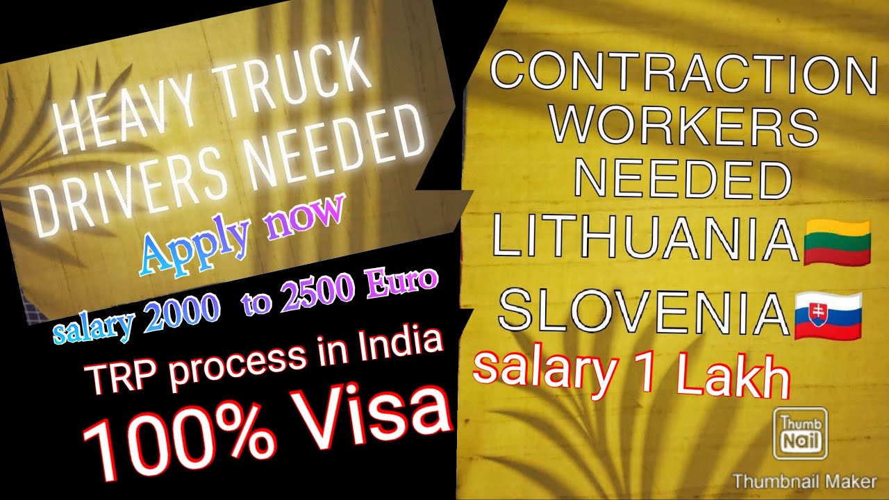 SLOVENIA LITHUANIA# HEAVY TRUCK DRIVERS#CONSTRUCTION WORKERS JOB# APPLY NOW