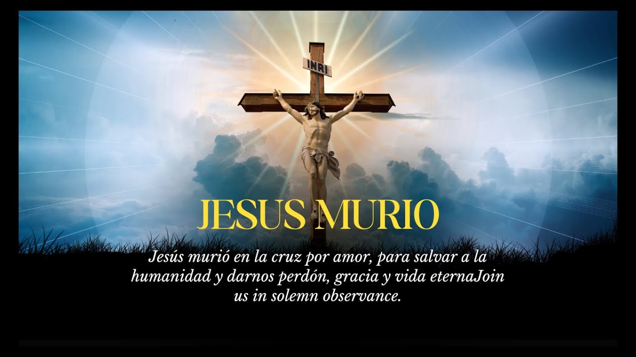 JESUS MURIO EN LA CRUZ