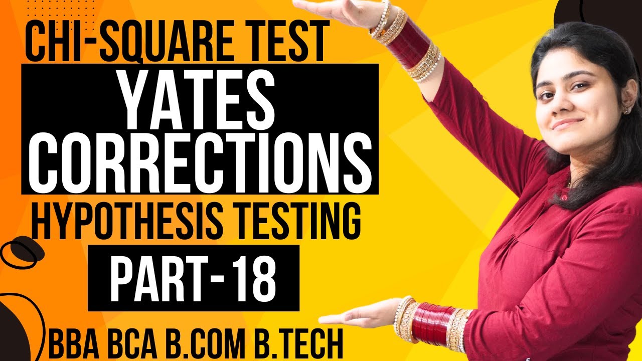 Introduction to Yates Correction in Chi Square Test|Statistics|BBA|BCA|B.COM|B.TECH|Dream Maths