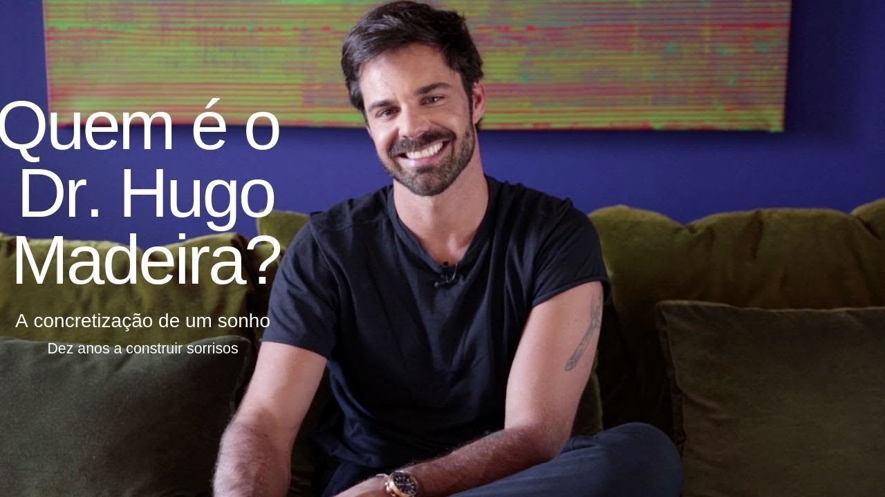 Quem é o Dr.Hugo Madeira? — A concretização de um sonho | Clínica Hugo Madeira