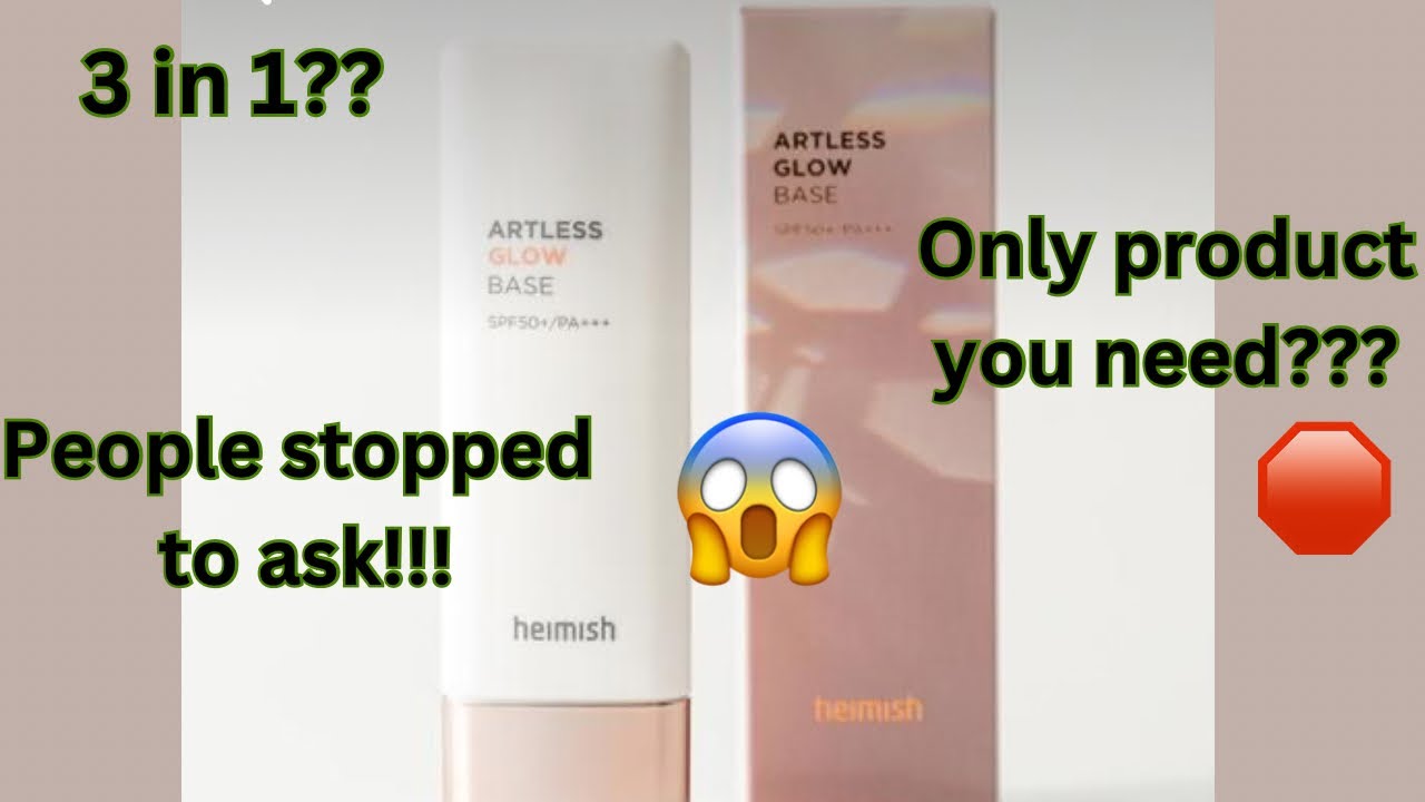 Heimish Artless Glow Base || Best korean Product review|| Manisha Mishra