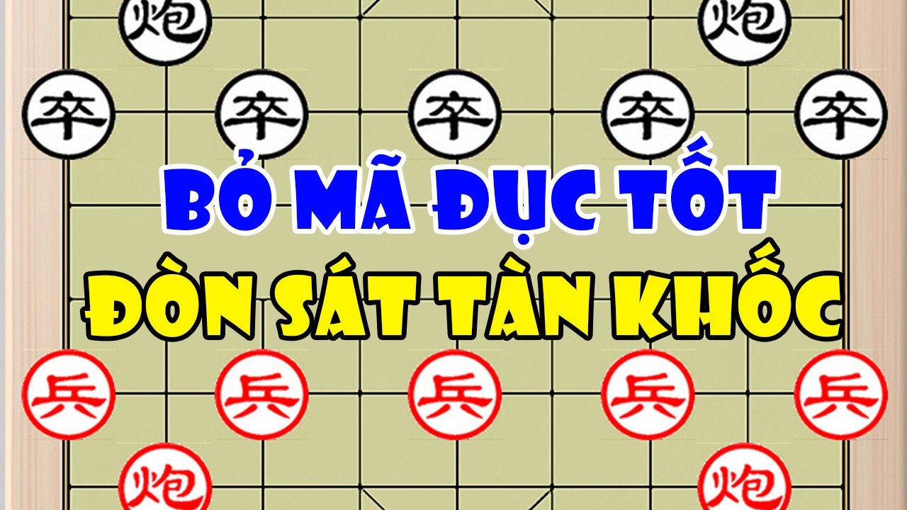 Lữ Khâm (吕钦) vs Ngô Ngụy (吴魏)| Bỏ Mã Đục Tốt Xuyên Tâm - Đòn Sát Tàn Khốc