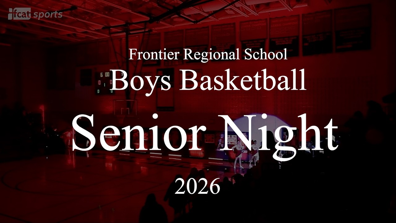 Frontier Regional Boys Basketball SENIOR NIGHT Intro
