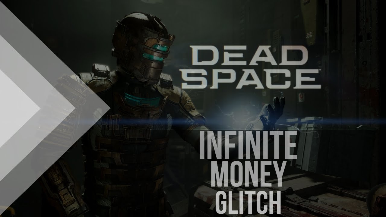 Infinite money / Credits glitch - Dead Space™ Remake - working as of 1 Oct 2024