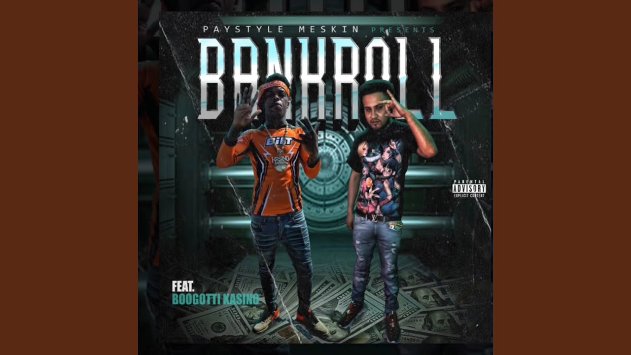 Bankroll (feat. Boogotti Kasino)