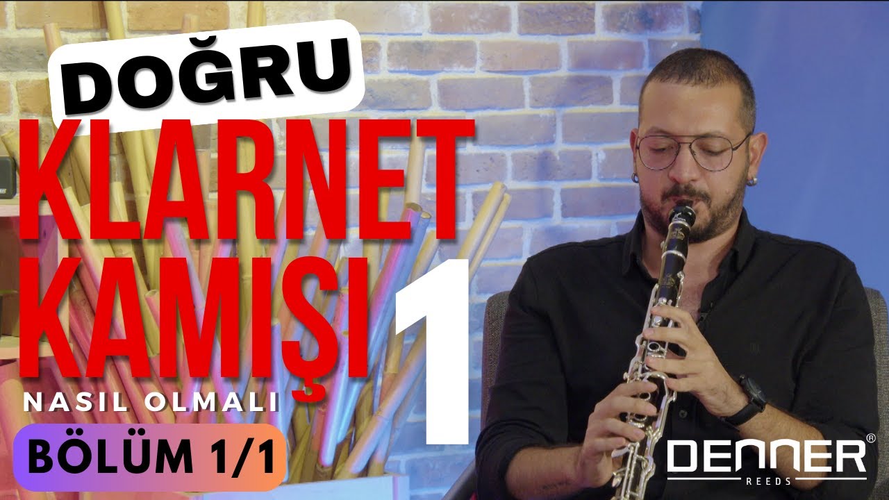Doğru Klarnet Kamışı Nasıl Olmalı! 1. Bölüm/1.Kısım Denner ve Ömercan Bolluk' un Ortak Söyleşisi