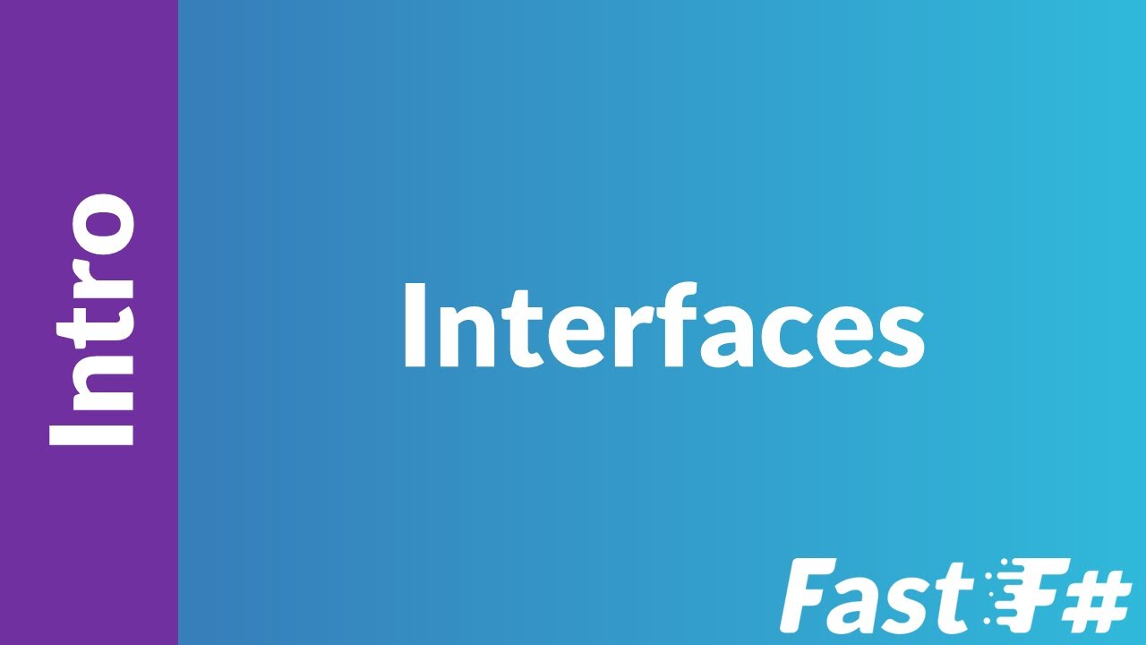 Fast F#: Intro to Interfaces