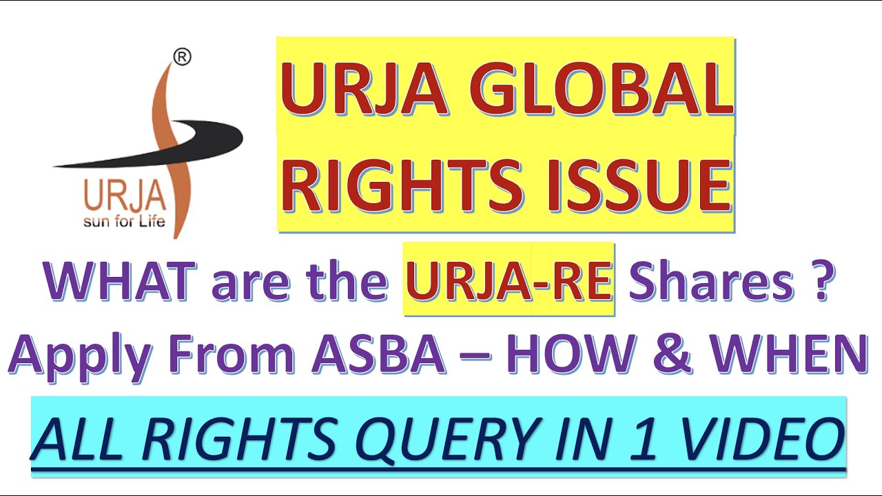 URJA GLOBAL RIGHTS ISSUE || URJA RE SHARES || HOW TO APPLY || DETAILED STEPS || ALL INFO IN 1 VIDEO