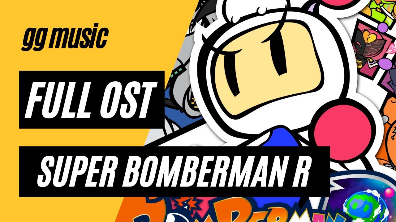 Super Bomberman R [Complete Game Soundtrack] w/ Timestamps