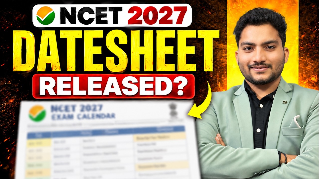 NCET 2027 | Biggest Update🚨 Datesheet Released ? Application Form Date, Exam Date Out ? ✅Must Watch