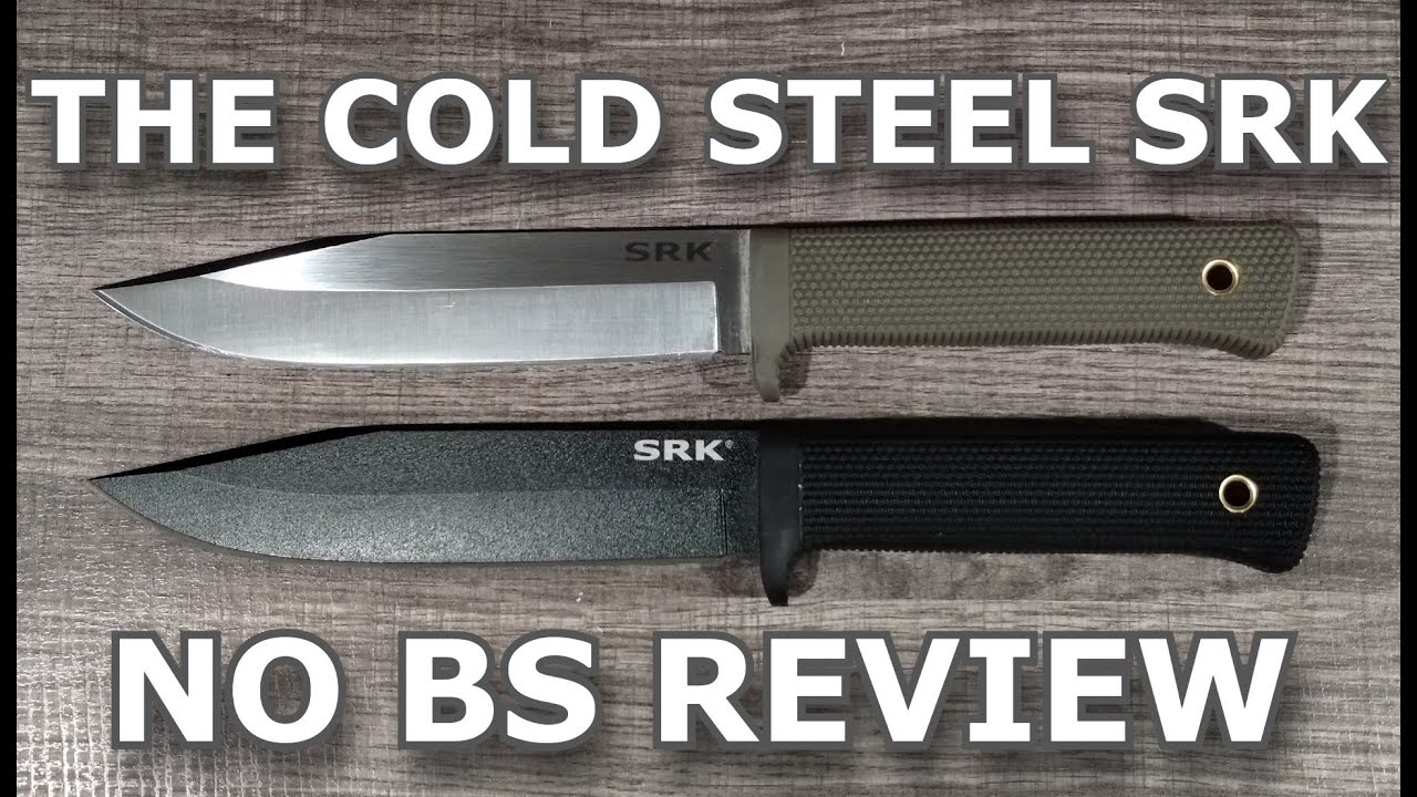 Cold Steel SRK No BS Review