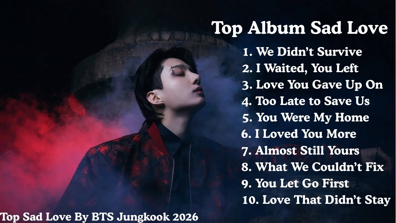😭 Jungkook Emotional Playlist 2026 | You’ll Feel Every Word
