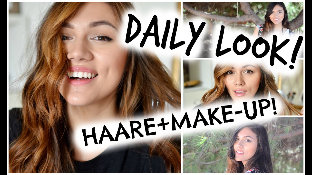 DAILY LOOK - HAARE + MAKE-UP! ♡