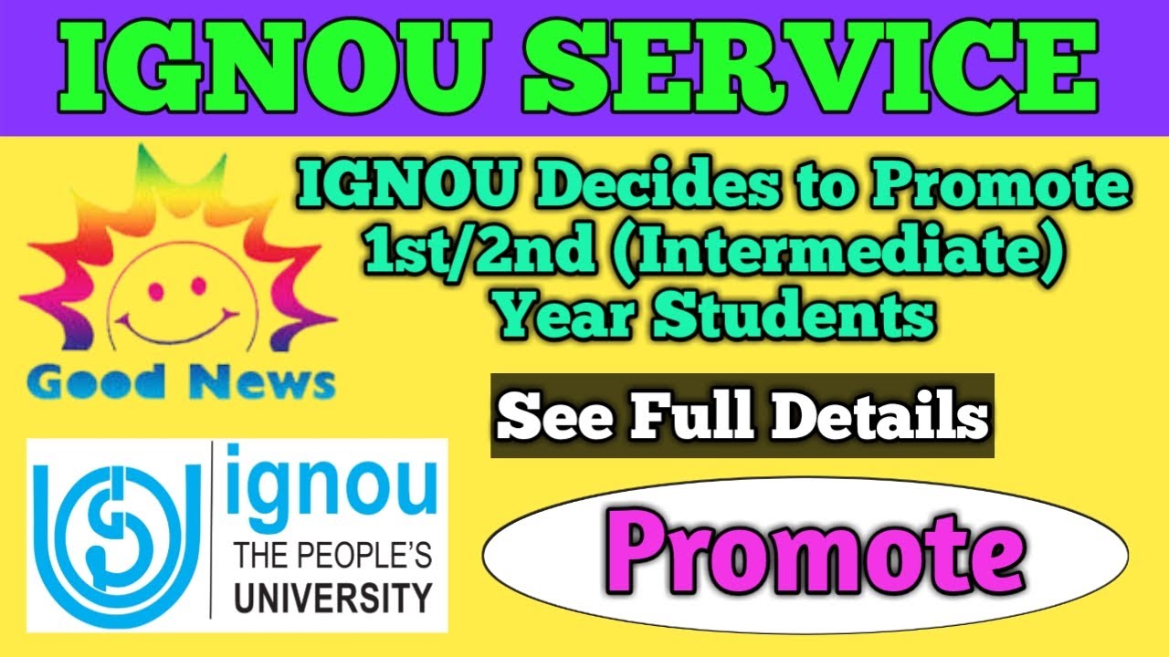 Good News||IGNOU Promote 1st/2nd Year (Intermediate)Students||Notice Dated 10/12/2020