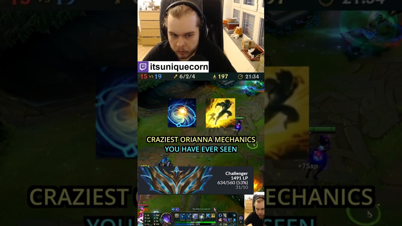 CRAZIEST ORIANNA MECHANICS YOU HAVE EVER SEEN - twitch.tv/itsuniquecorn