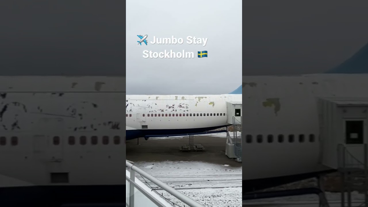 Jumbo Stay 747 Hotel - Stockholm Arlanda Airport Sweden 🇸🇪