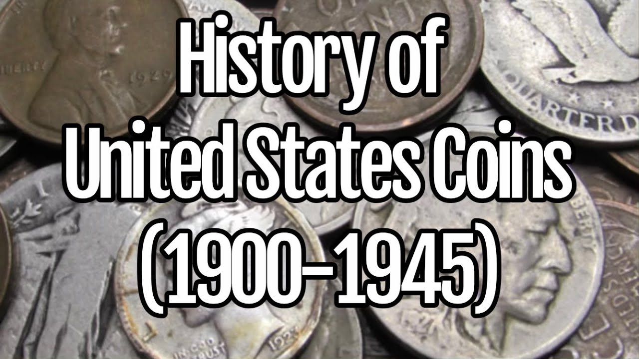 History of United States Coins (1900-1945)