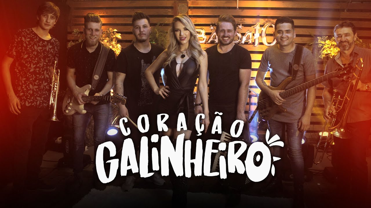 CORAÇÃO GALINHEIRO - BANDA 10 [VÍDEO CLIPE OFICIAL]