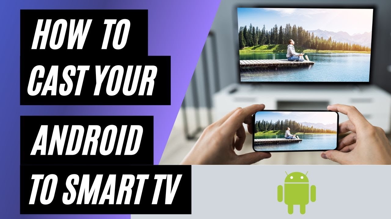How To Cast Android to Smart TV